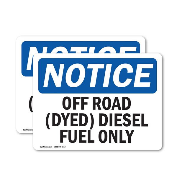 Signmission Off Road Dyed Diesel Fuel Only OSHA Notice Sign, Vinyl Decal, 5in W x 3.5in L, 2PK OS-2PACK-NS-D-35-L-16927 - main